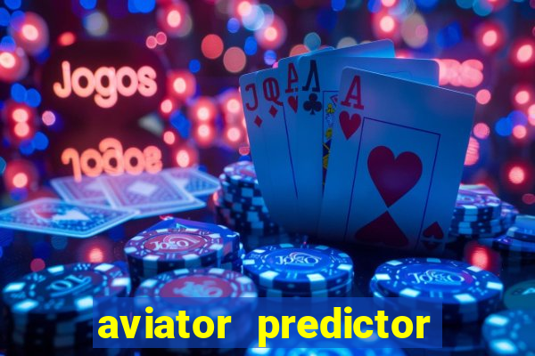 aviator predictor premium apk download